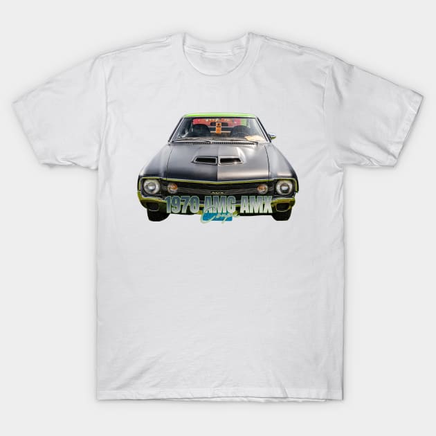 1970 AMC AMX Coupe T-Shirt by Gestalt Imagery